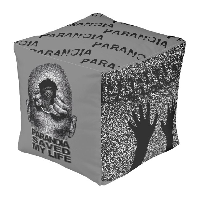 Paranoia Saved My Life, new trend, seat chair  Pouf (Angled Front)