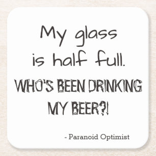 Paranoid Optimist Funny Quote Beer Square Paper Coaster