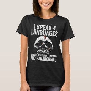 Paranormal Evp Hunting Ghost Hunter Adventures 6 T-Shirt
