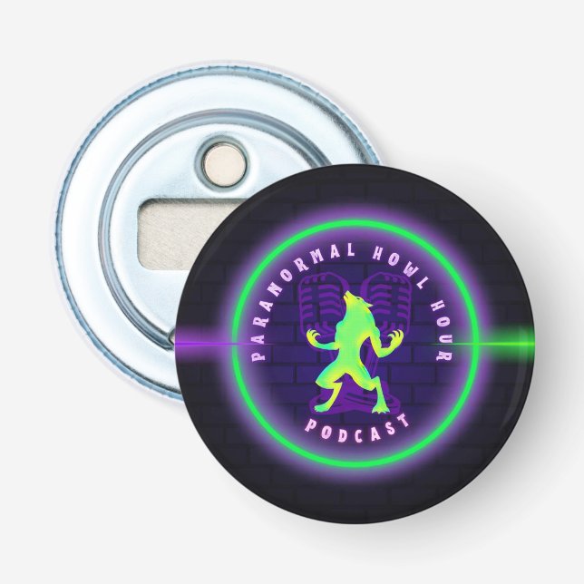 Paranormal Howl Hour Button Bottle Opener (Front)