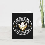 Paranormal Investigator Ghost Hunter Ghost Hunting Card