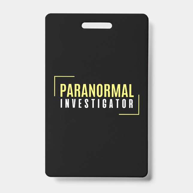 Paranormal Investigator Ghost Hunter UFO Aliens Badge (Front)