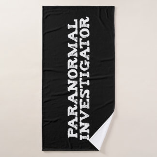 Paranormal Investigator Ghost Hunting Bath Towel