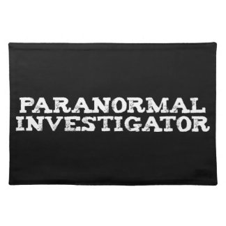 Paranormal Investigator Ghost Hunting Cloth Placemat