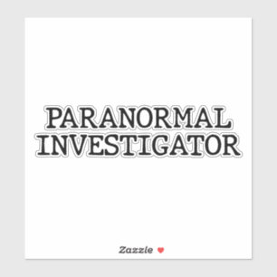 Paranormal Investigator Ghost Hunting EVP Sticker