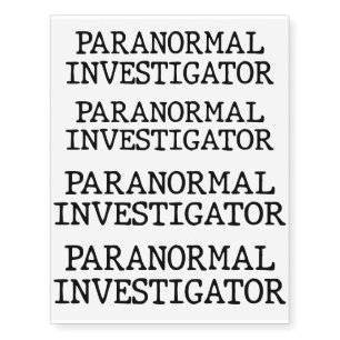 Paranormal Investigator Ghost Hunting EVP Temporary Tattoos