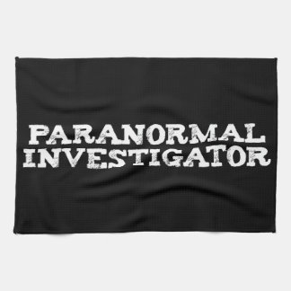 Paranormal Investigator Ghost Hunting Kitchen Towel