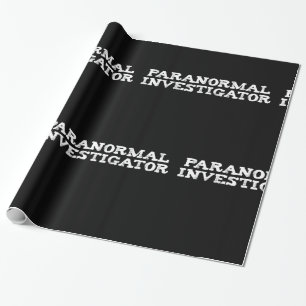Paranormal Investigator Ghost Hunting Wrapping Paper
