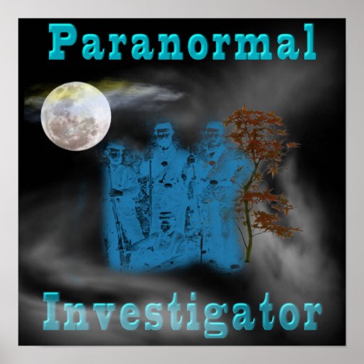 paranormal investigator poster | Zazzle