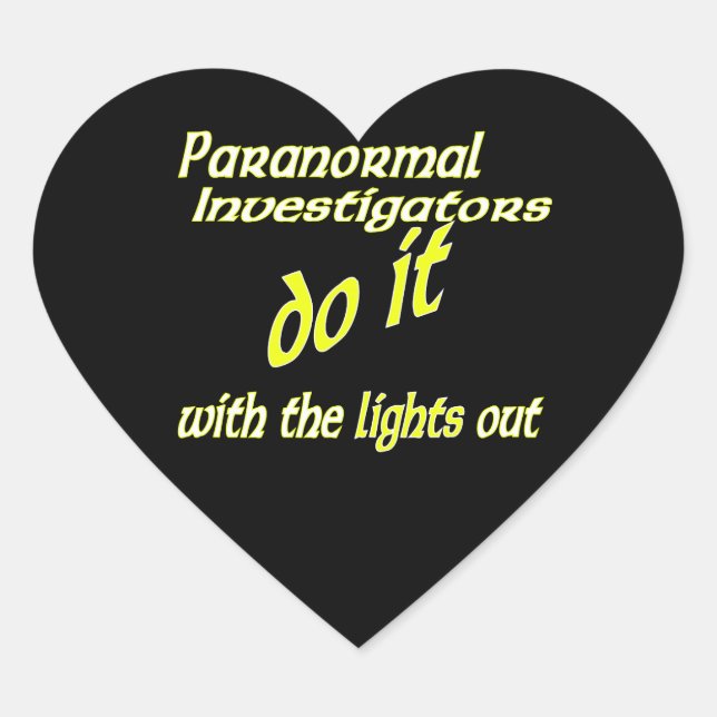 Paranormal Investigators Do It Heart Sticker (Front)