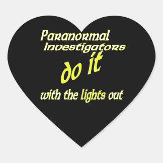 Paranormal Investigators Do It Heart Sticker