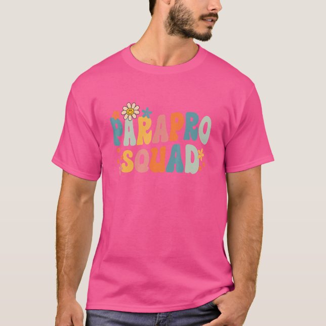 Parapro Squad Groovy Paraprofessional Para Squad T T-Shirt (Front)
