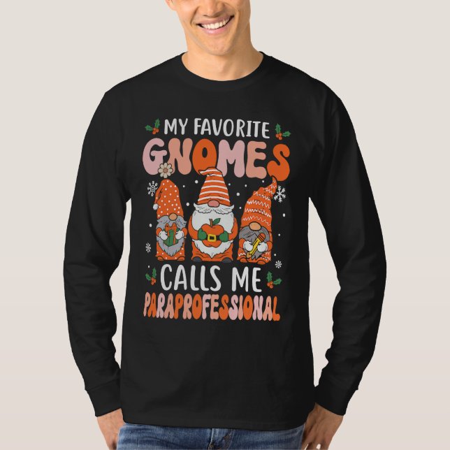 Paraprofessional  Christmas Gnomes Paraeducator T-Shirt (Front)