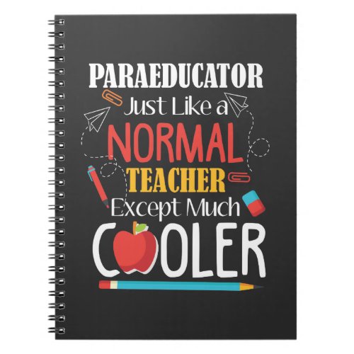 Paraprofessional classroom assistant Paraeducator Notebook