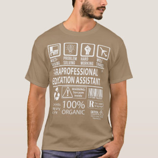 Paraprofessional Education Assistant Multitasking  T-Shirt
