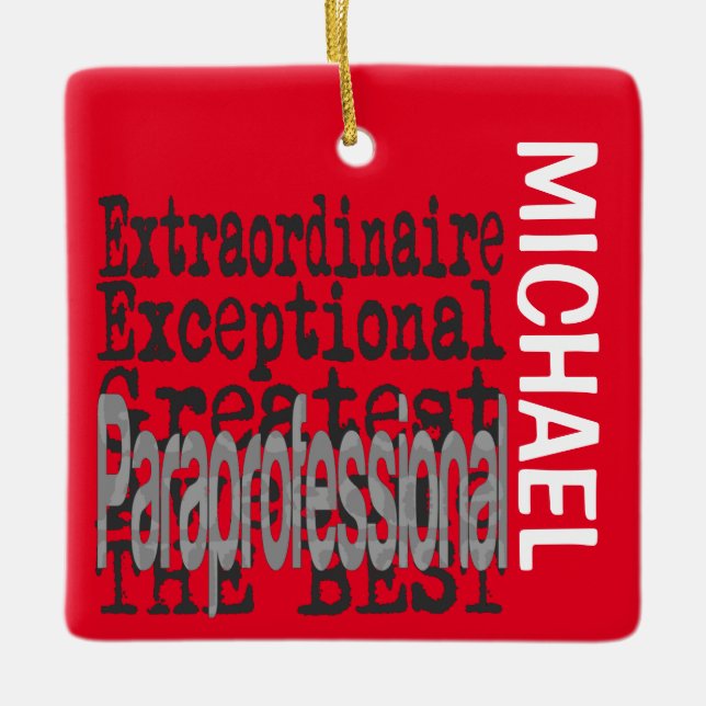Paraprofessional Extraordinaire CUSTOM Ceramic Ornament (Front)
