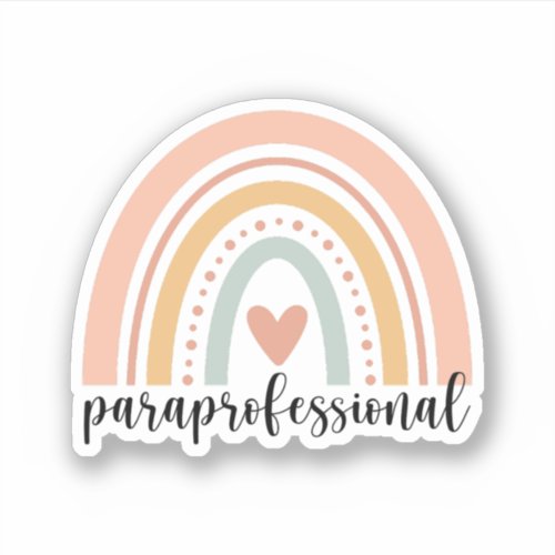 Paraprofessional Gift Para Teacher Rainbow Sticker