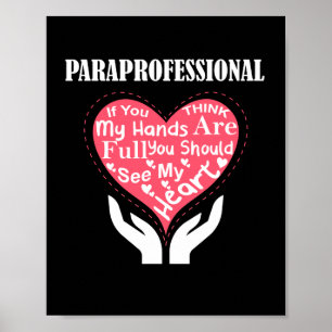 Paraprofessional If You Think My Hands Are Full Poster