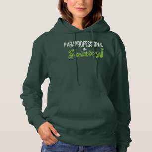 Paraprofessional in Training Hoodie