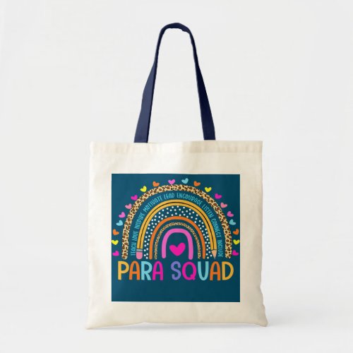 Paraprofessional Life Rainbow Para Squad Teacher Tote Bag