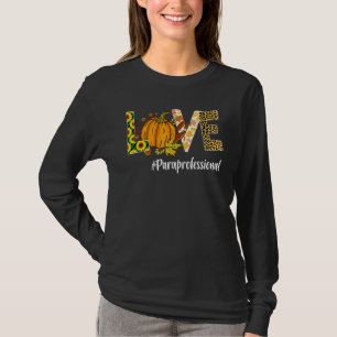 Paraprofessional Love Fall Pumpkin Leopard Hallowe T-Shirt