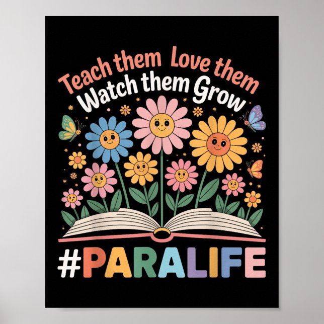Paraprofessional Para Life Flower Teacher Back To  Poster (Front)