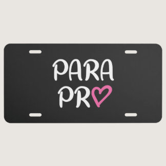 Paraprofessional Para Pro Heart Gift License Plate