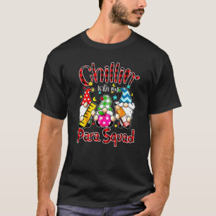 Paraprofessional Para Squad Chillin Gnomes Christm T-Shirt