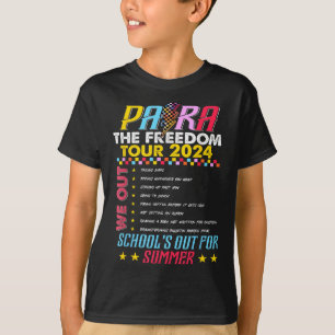 Paraprofessional Schools Out For Summer We Out Par T-Shirt