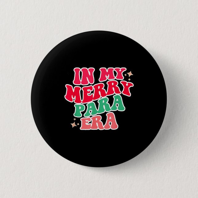 Paraprofessional Shirt, In My Para Era, Christmas  Button (Front)