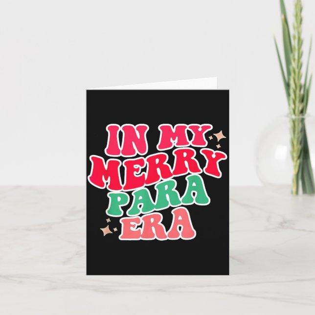 Paraprofessional Shirt, In My Para Era, Christmas  Card (Front)