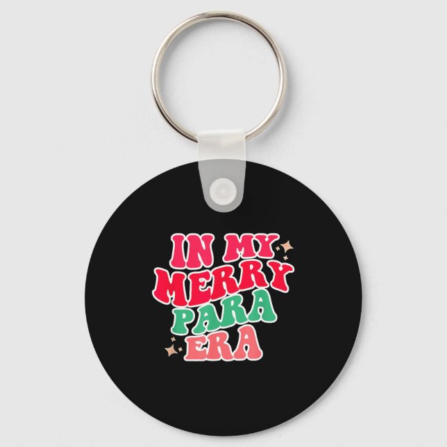 Paraprofessional Shirt, In My Para Era, Christmas  Keychain (Front)