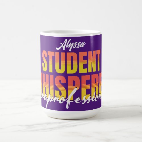 Paraprofessional Student Whisperer Coffee Mug