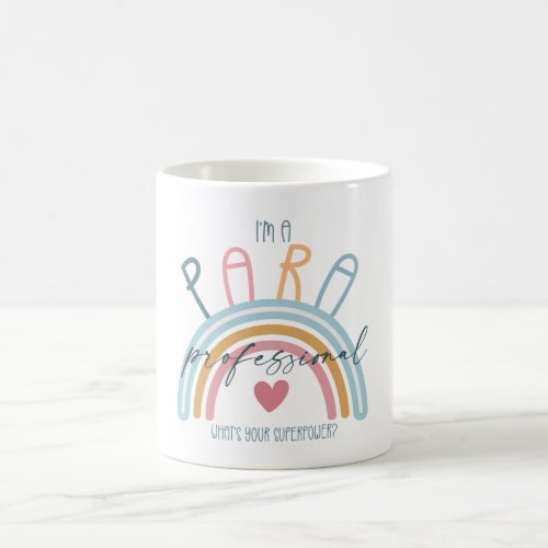 Paraprofessional superpower coffee tea mug