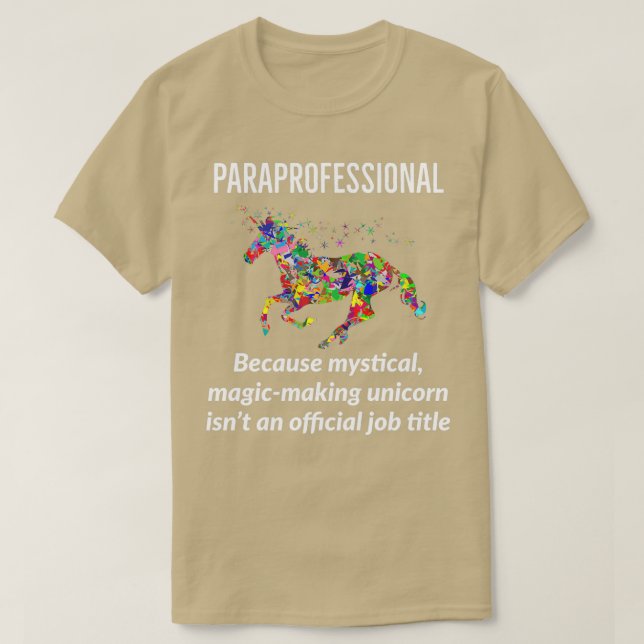 Paraprofessional Unicorn Funny T-Shirt (Design Front)
