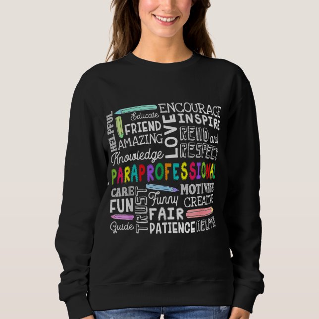 Paraprofessional Word Cloud  Paraprofessional Sweatshirt (Front)