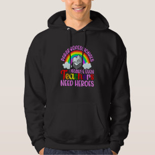 Paraprofessionals Because Even Teachers Need Heroe Hoodie