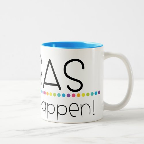 Paraprofessionals Make It Happen Mug