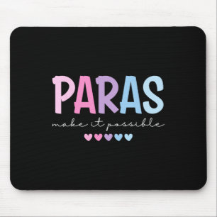 Paras Make It Possible Heart Para Paraprofessional Mouse Pad
