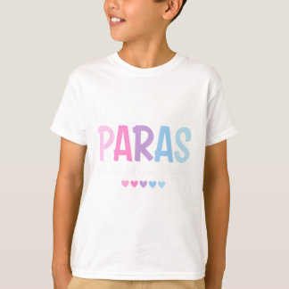 Paras Make It Possible Heart Para Paraprofessional T-Shirt