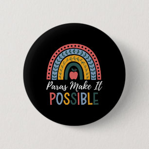 Paras Make It Possible Rainbow Para Sped Teacher I Button