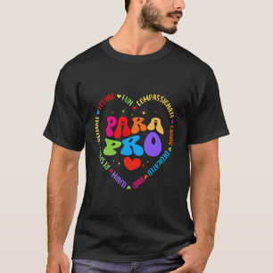 Paras Pro Paraprofessional Teacher Assistant Aide T-Shirt
