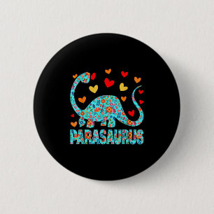 Parasaurus Paraprofessional Paraeducator Dinosaur Button