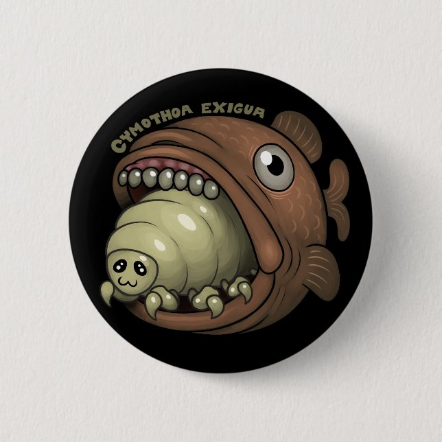 PARASITES: Cymothoa exigua Button (Front)