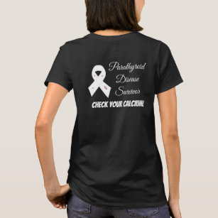 Parathyroid Disease Survivor Awareness Shirt