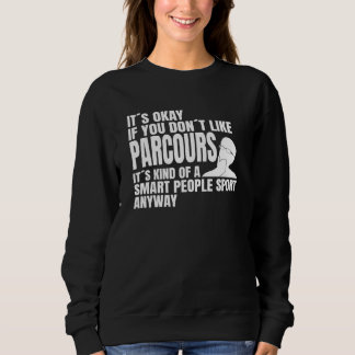 Parcours athlete saying parkour runner sweatshirt