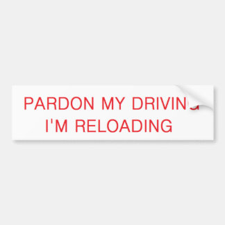 pardon my driving bumper sticker