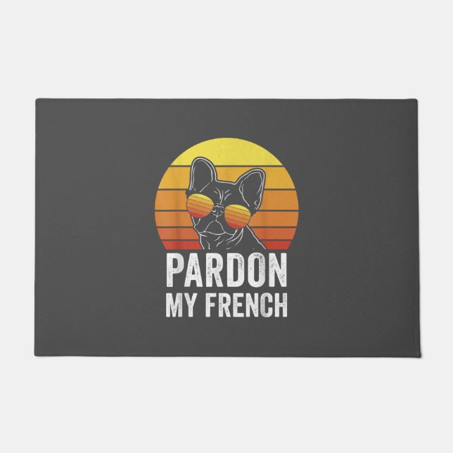 Pardon My French Dog Lover Gift Frenchie Bulldog Doormat (Front)