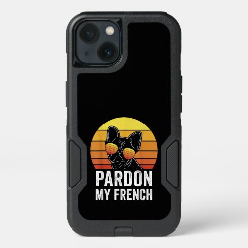 Pardon My French Dog Lover Gift Frenchie Bulldog iPhone 13 Case