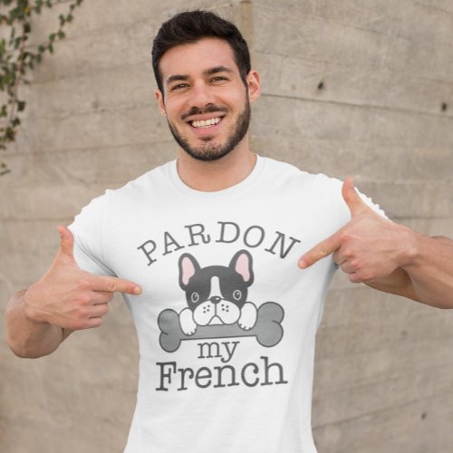 Pardon My French T_Shirt